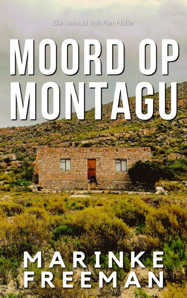 Moord op Montagu: Die verhaal van Piet Muller boekomslag